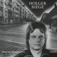 Holger Biege: Wenn der Abend kommt / Circulus