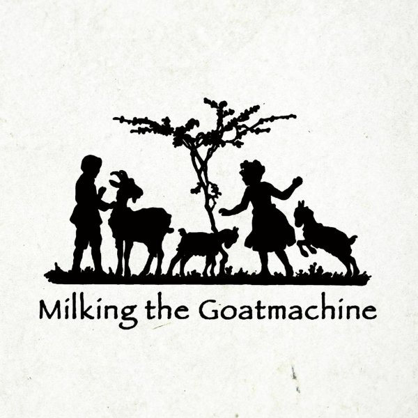 Milking The Goatmachine: Back From The Goats (Limited Edition) (Köttel Vinyl)