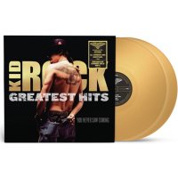 Kid Rock: Greatest Hits: You Never Saw Coming (Gold Vinyl)