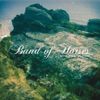 Band Of Horses: Mirage Rock (Deluxe Edition)