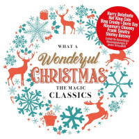 Various: What A Wonderful Christmas: The Magic Classics