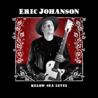 Eric Johanson: Below Sea Level