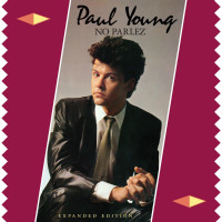 Paul Young: No Parlez (180g) (Limited Numbered Expanded Edition) (Crystal Clear Vinyl)