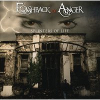 Flashback Of Anger: Splinters Of Life