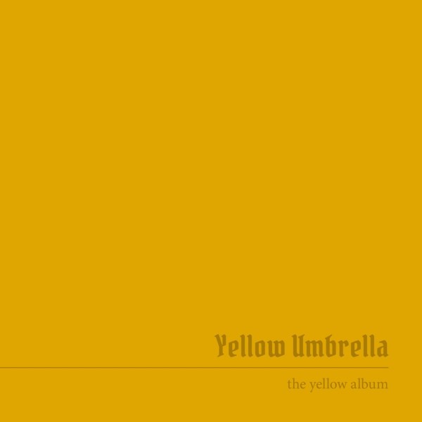 Yellow Umbrella: The Yellow Album (Colored Vinyl)