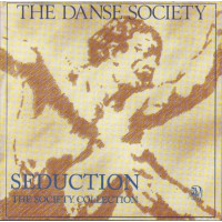 Danse Society: Seduction: The Danse Society Collection