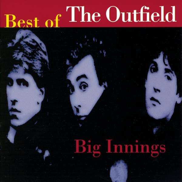 Outfield: Big Innings: Best Of the Outfield