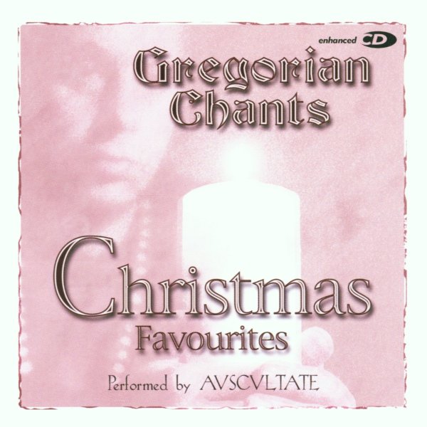 Gregorian Chants: Christmas Favourites