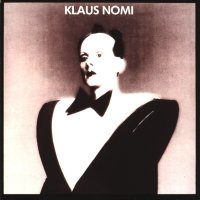 Klaus Nomi: Klaus Nomi