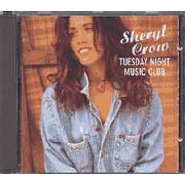 Sheryl Crow: Tuesday Night Music Club