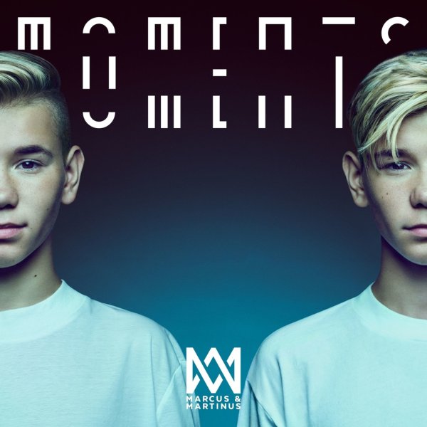 Marcus & Martinus: Moments