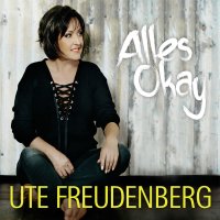 Ute Freudenberg: Alles okay