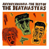 The Beatmasters: Anywayawanna: The Best Of The Beatmasters (180g) (Limited Edition) (Orange Vinyl)