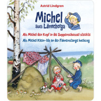 Michel aus Lönneberga - Als Michel den Kopf in die Suppenschüssel steckte (Relaunch) (Hörspiel)