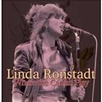 Linda Ronstadt: Where The Catfish Play: Live At Reunion...