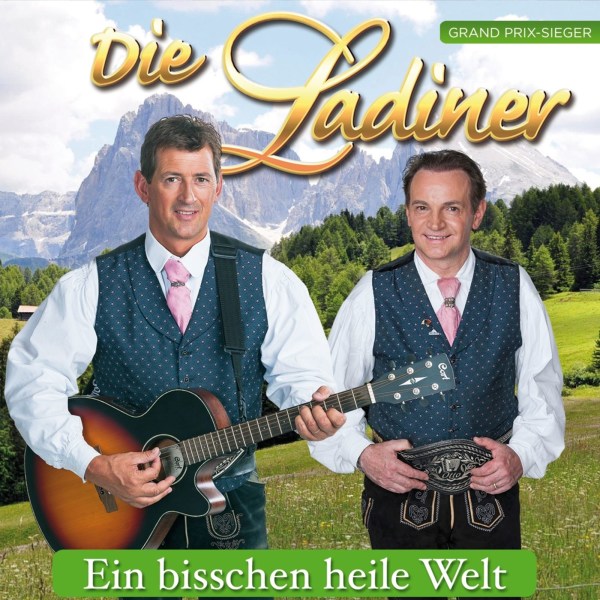 Die Ladiner: Ein bisschen heile Welt