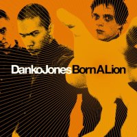 Danko Jones: Born A Lion