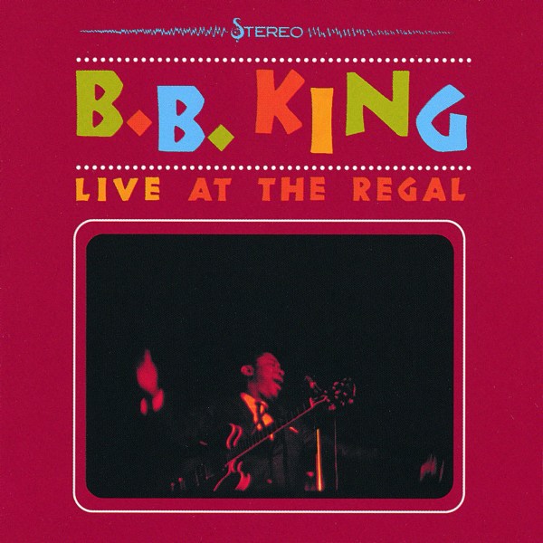 B.B. King: Live At The Regal 1964