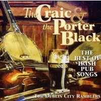 The Dublin City Ramblers: The Best Of Irish Pub Songs