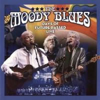 The Moody Blues: Days Of Future Passed - Live (180g)