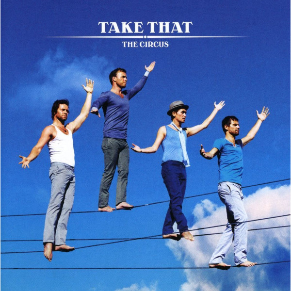 Take That: The Circus