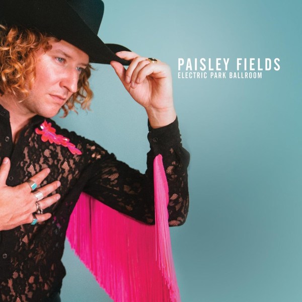 Paisley Fields: Electric Park Ballroom (Clear/Pink Splatter Vinyl)