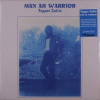 Tapper Zukie: Man Ah Warrior (Reissue) (Limited Edition)