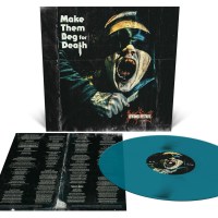 Dying Fetus: Make Them Beg For Death (Limited Edition)...