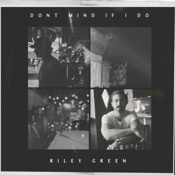 Riley Green: Dont Mind If I Do (Silverstone Vinyl)