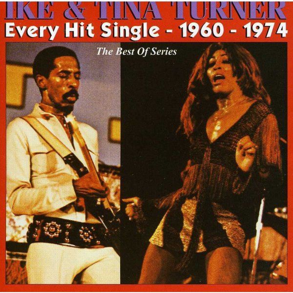 Ike & Tina Turner: Every Hit Single