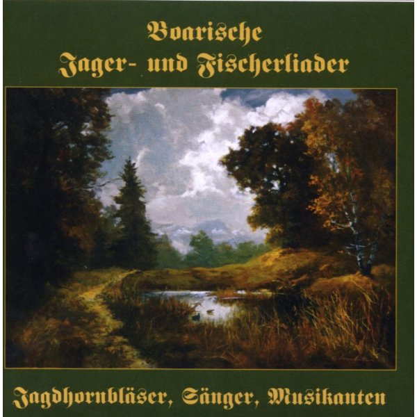 Various: Boarische Jager und Fischerliader