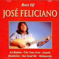 José Feliciano: The Best Of Jose Feliciano