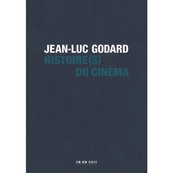 Jean-Luc Godard: Histoires Du Cinema