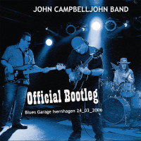 John Campbelljohn: Official Bootleg: Live At Blues...