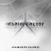 Chainreactor: Insomniac