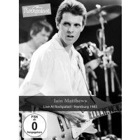 Iain Matthews: Live At Rockpalast: Hamburg 1983