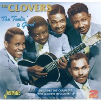 The Clovers: The Feelin Is Good