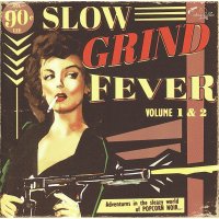 Various: Slow Grind Fever Volume 1 & 2