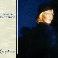 Agnetha Fältskog: Eyes Of A Woman