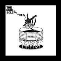 The Skull Eclipses: The Skull Eclipses