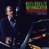 Thomas Borchert: Beflügelte Weihnachten: My Kind Of...