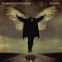 Breaking Benjamin: Phobia (Re-Release)