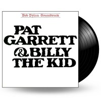 Bob Dylan: Pat Garrett & Billy The Kid