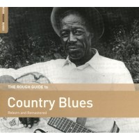 Various: The Rough Guide To Country Blues