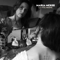 Maria McKee: La Vita Nuova (Limited Edition)