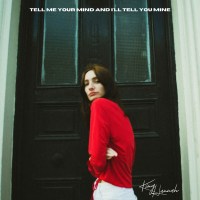 King Hannah: Tell Me Your Mind And Ill Tell You Mine EP