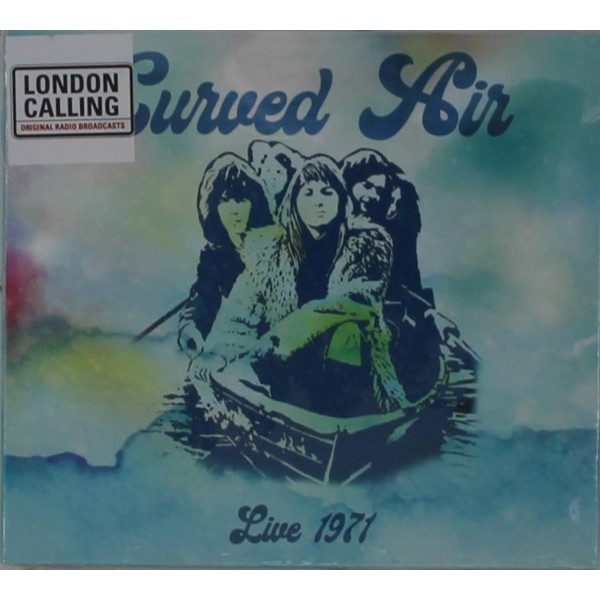 Curved Air: Live 1971