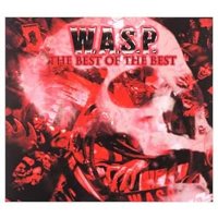 W.A.S.P.: Best Of The Best