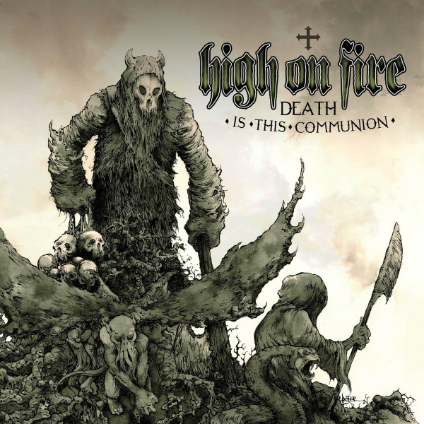 High On Fire: Death Is This Communion (Limited Edition) (Swamp Green And Bone White Galaxy Merge Vinyl)