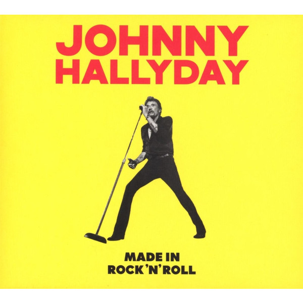 Johnny Hallyday: Made In Rock n Roll